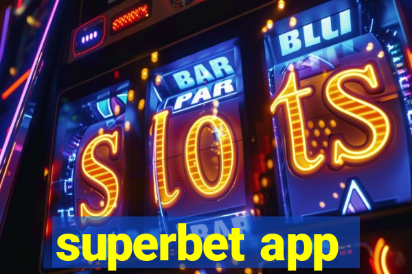 superbet app